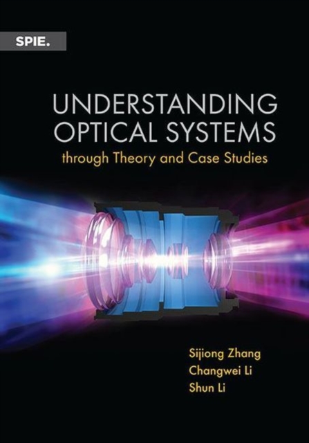 Understanding Optical Systems through Theory and Case Studies