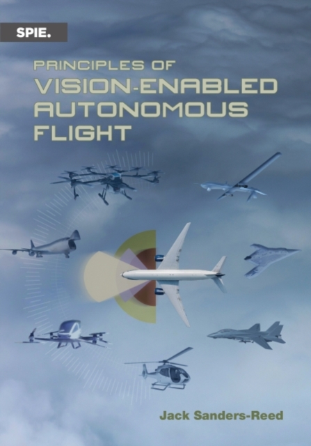 Principles of Vision-Enabled Autonomous Flight