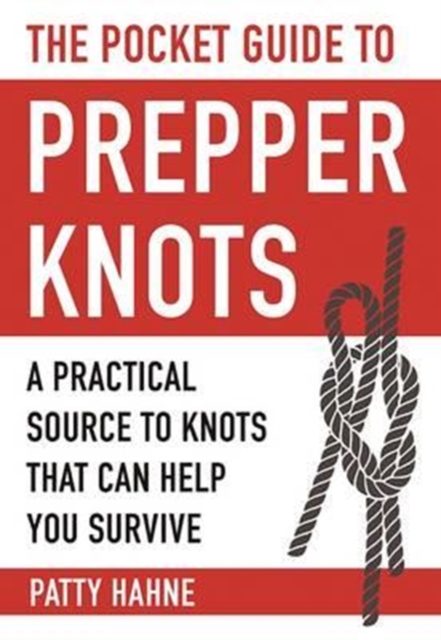 Pocket Guide to Prepper Knots