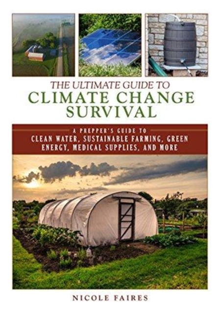 Ultimate Guide to Climate Change Survival