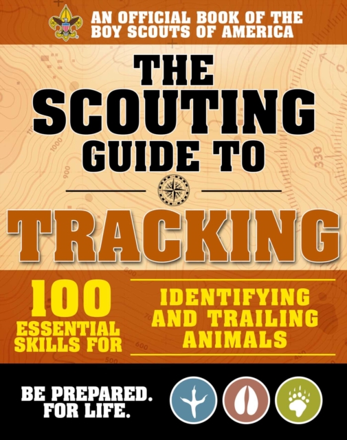 Scouting Guide to Tracking: An Official Boy Scouts of America Handbook