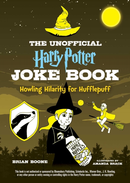 Unofficial Harry Potter Joke Book: Howling Hilarity for Hufflepuff