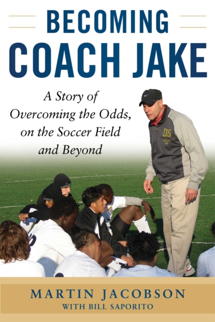 Becoming Coach Jake