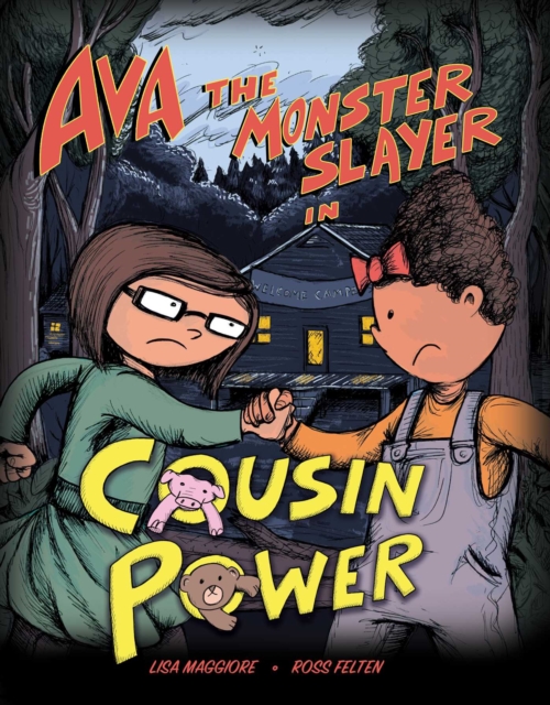 Ava the Monster Slayer: Cousin Power