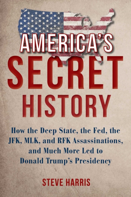 America's Secret History