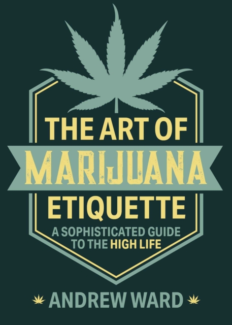 Art of Marijuana Etiquette