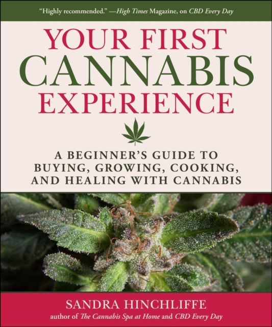 Your Cannabis Experience