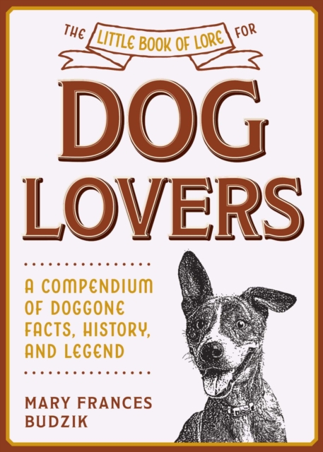 Little Book of Lore for Dog Lovers