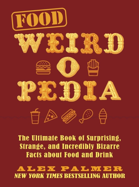 Food Weird-o-Pedia