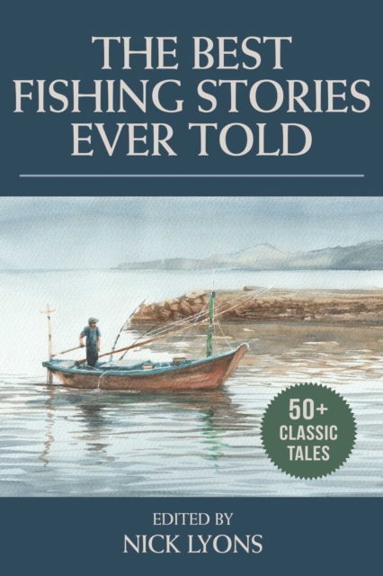 Best Fishing Stories Ever Told