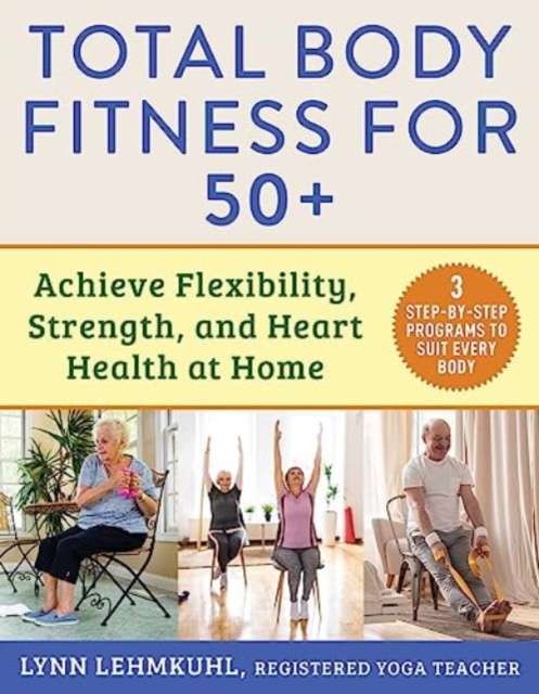 Total Body Fitness for 50+