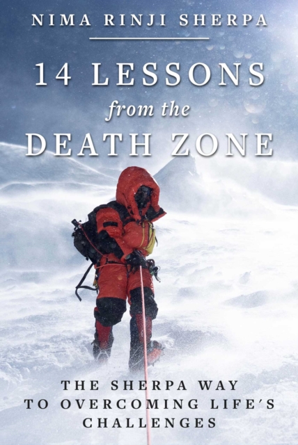 14 Lessons from the Death Zone