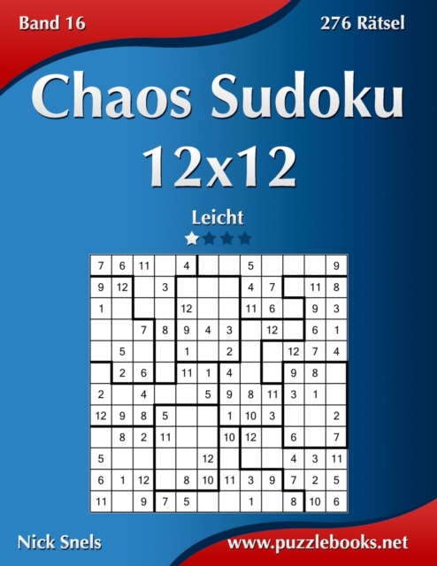 Chaos Sudoku 12x12 - Leicht - Band 16 - 276 Ratsel