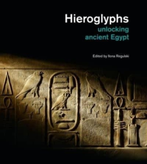 Hieroglyphs - Unlocking Ancient Egypt