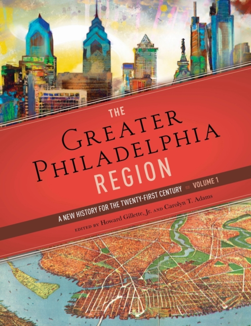 The Greater Philadelphia Region