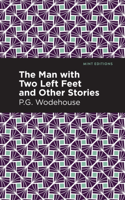 Man with Two Left Feet and Other Stories