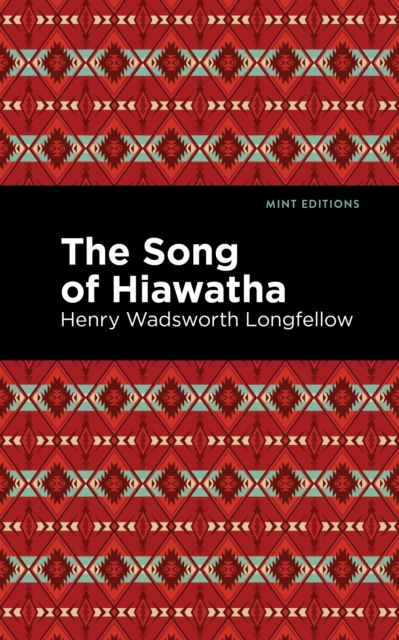 Song Of Hiawatha