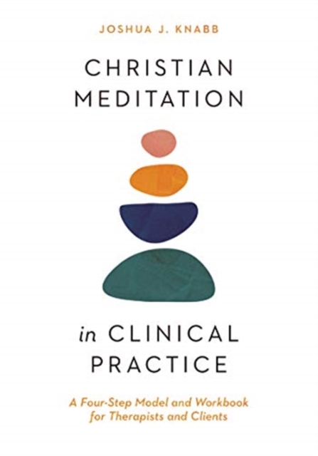 Christian Meditation in Clinical Practice