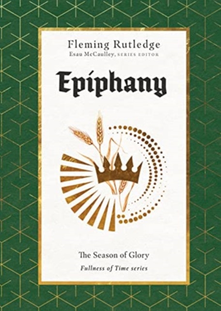 Epiphany - The Season of Glory