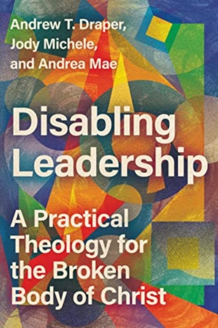 Disabling Leadership