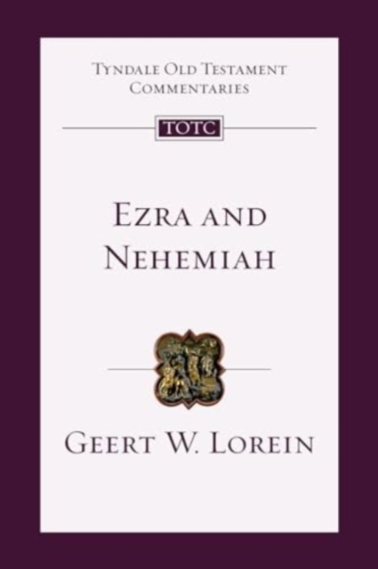 Ezra and Nehemiah - An Introduction and Commentary