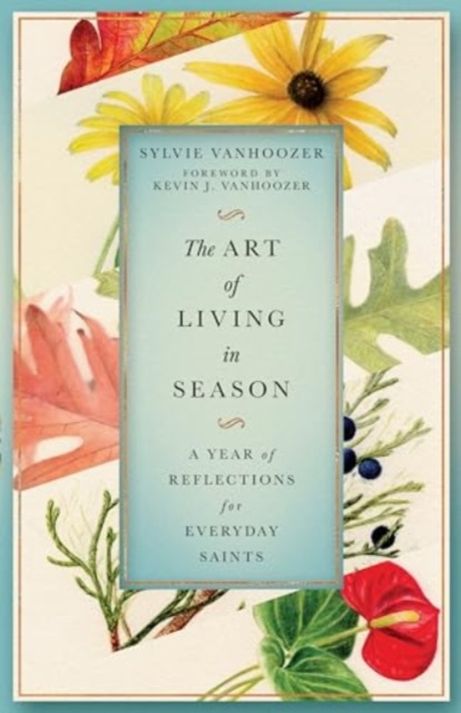 Art of Living in Season