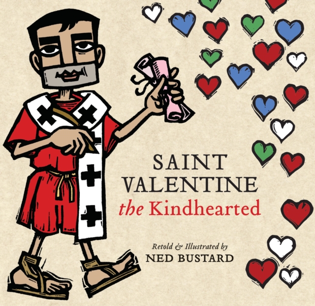 Saint Valentine the Kindhearted