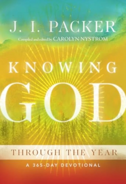 Knowing God Through the Year - A 365-Day Devotional