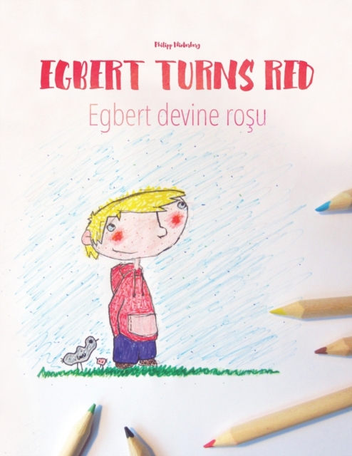 Egbert Turns Red/Egbert devine roşu