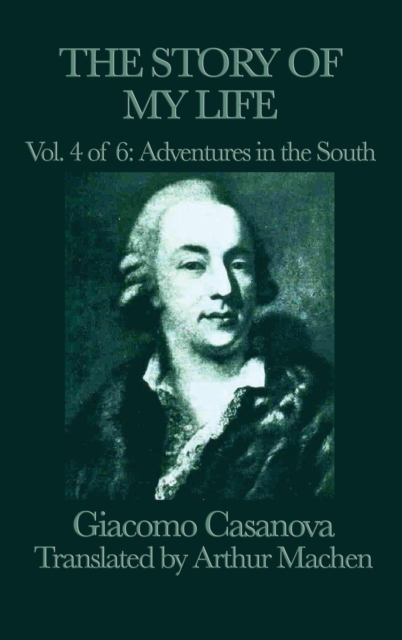 The Story of My Life Vol. 4 Adventures in the South