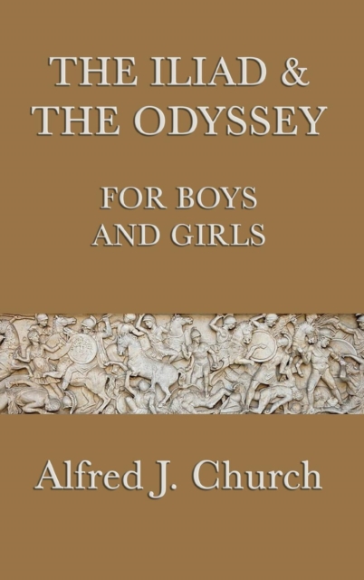 Iliad & the Odyssey for Boys and Girls