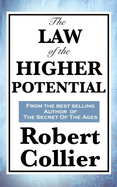 Law of the Higher Potential