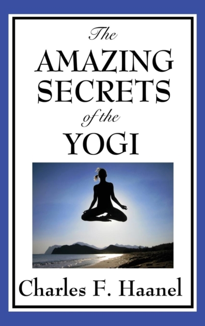 Amazing Secrets of the Yogi