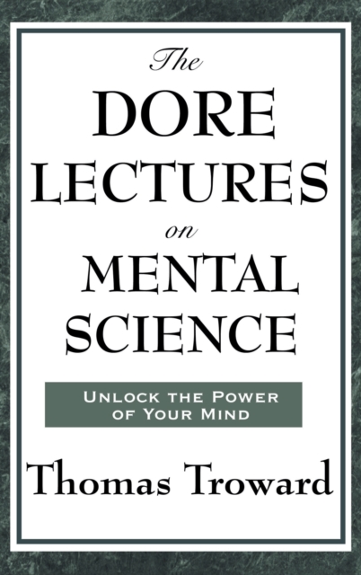 Dore Lectures on Mental Science
