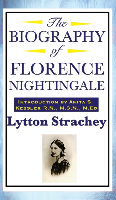 Biography of Florence Nightingale