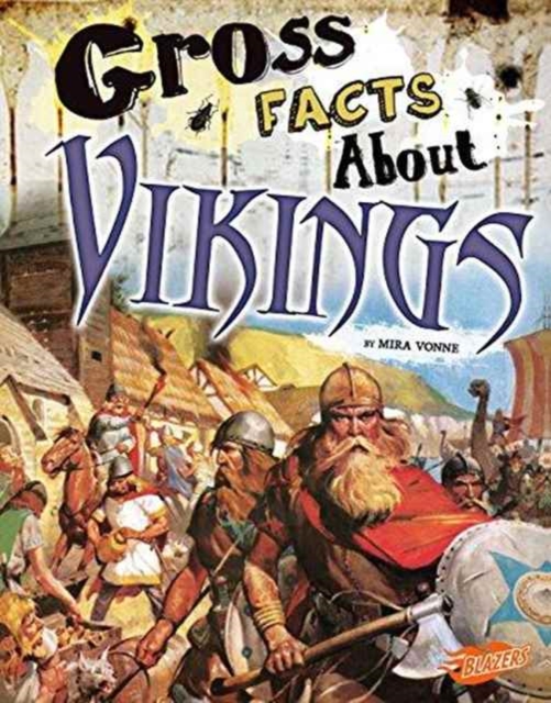 Gross Facts About Vikings (Gross History)