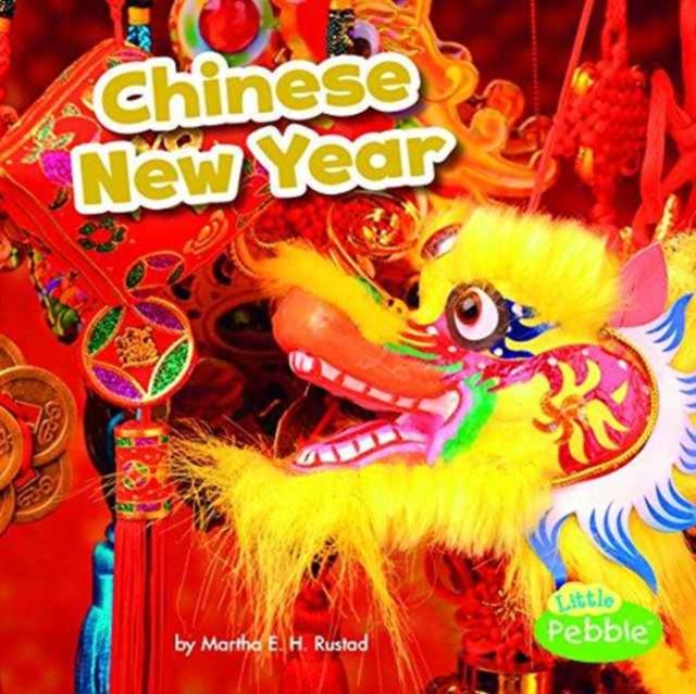 Chinese New Year (Holidays Around the World)