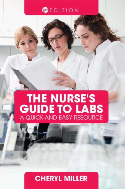 Nurse's Guide to Labs