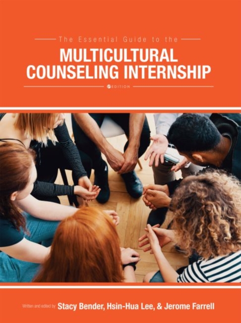 Essential Guide to the Multicultural Counseling Internship