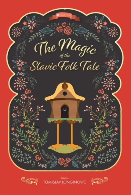Magic of the Slavic Folk Tale