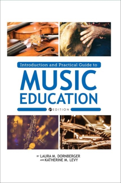 Introduction and Practical Guide to Music Education