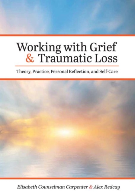Working with Grief and Traumatic Loss