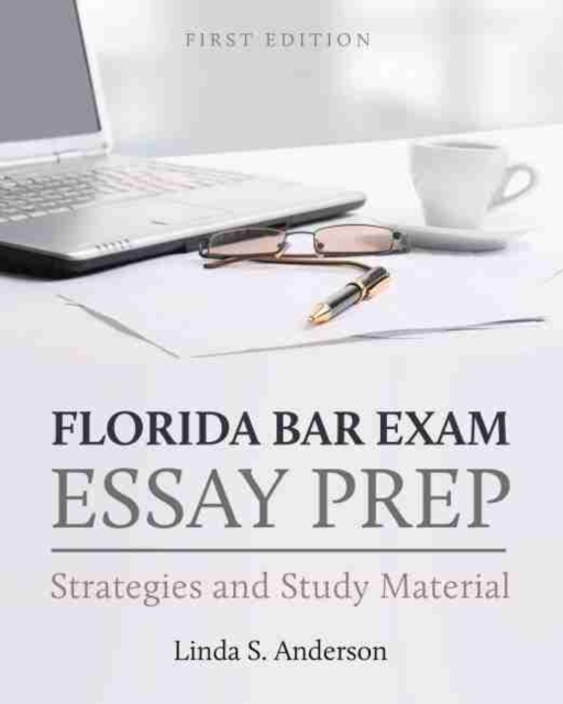 FLORIDA BAR EXAM ESSAY PREP