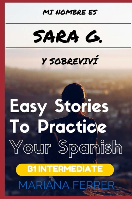 Mi Nombre es Sara G. y Sobrevivi