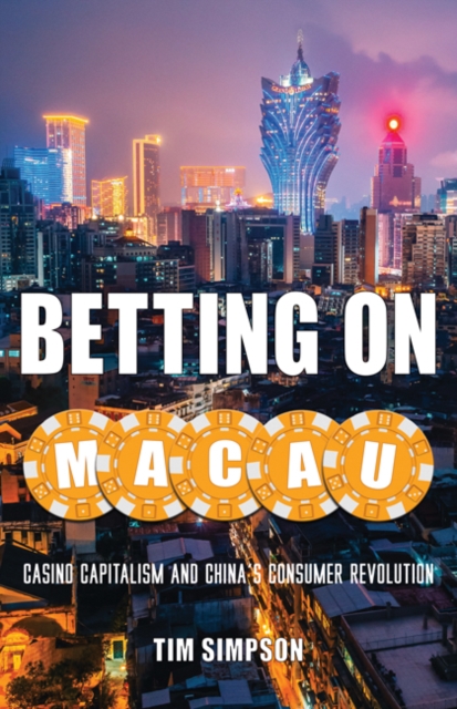 Betting on Macau