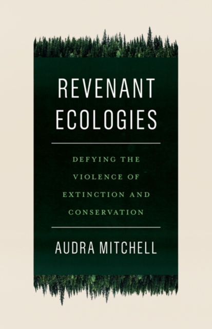 Revenant Ecologies