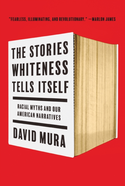 Stories Whiteness Tells Itself