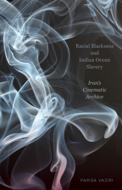 Racial Blackness and Indian Ocean Slavery