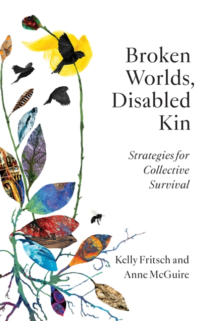 Broken Worlds, Disabled Kin