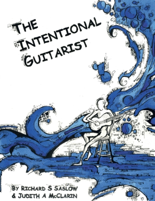 Intentional Guitarist